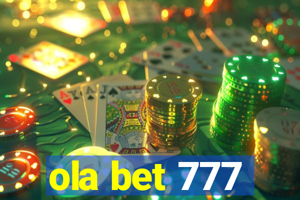 ola bet 777